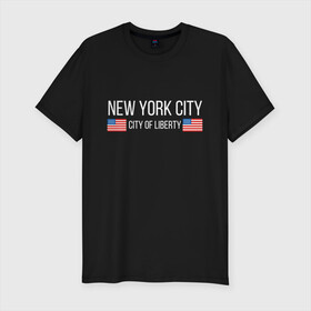 Мужская футболка хлопок Slim с принтом NEW YORK в Тюмени, 92% хлопок, 8% лайкра | приталенный силуэт, круглый вырез ворота, длина до линии бедра, короткий рукав | america | city | new | ny | of | states | united | usa | york | америка | американская | америки | йорк | нью | нью йорк | свобода | сша | туризм | туристическая | флаг | флаги