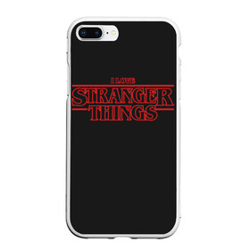 Чехол для iPhone 7Plus/8 Plus матовый с принтом I Love Stranger Things в Тюмени, Силикон | Область печати: задняя сторона чехла, без боковых панелей | 11 | demogorgon | flayer | mind | netflix | retro | stranger | things | дастин | дела | демогоргон | оди | одиннадцать | очень | пожиратель | разума | ретро | стив | странные | хоппер | хоукинс