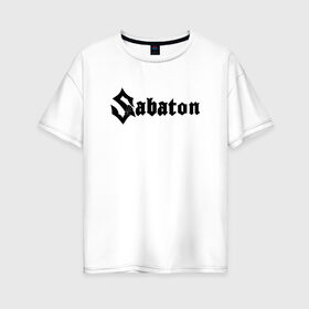 Женская футболка хлопок Oversize с принтом SABATON в Тюмени, 100% хлопок | свободный крой, круглый ворот, спущенный рукав, длина до линии бедер
 | sabaton | даниель муллбак | йоаким броден | крис рёланд | оскар монтелиус | пэр сундстрём | рикард сунден | сабатон | тоббе энглунд | томми юханссон | ханнес ван дал