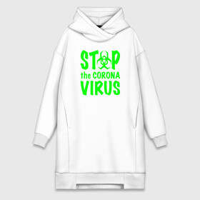 Платье-худи хлопок с принтом Stop the Coronavirus в Тюмени,  |  | 2019   ncov | coronavirus | covid | covid 19 | ncov | virus | арт | биологическая опасность | болезнь | вирус | знак | карантин | корона | коронавирус | короновирус | мем | мой руки | оставайся дома | пандемия | помой руки