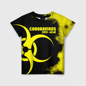 Детская футболка 3D с принтом Coronavirus 2019 - nCoV в Тюмени, 100% гипоаллергенный полиэфир | прямой крой, круглый вырез горловины, длина до линии бедер, чуть спущенное плечо, ткань немного тянется | Тематика изображения на принте: 2019   ncov | coronavirus | covid | covid 19 | ncov | virus | арт | биологическая опасность | болезнь | вирус | знак | карантин | корона | коронавирус | короновирус | мем | мой руки | оставайся дома | пандемия | помой руки