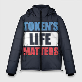 Мужская зимняя куртка 3D с принтом TOKENS LIFE MATTERS в Тюмени, верх — 100% полиэстер; подкладка — 100% полиэстер; утеплитель — 100% полиэстер | длина ниже бедра, свободный силуэт Оверсайз. Есть воротник-стойка, отстегивающийся капюшон и ветрозащитная планка. 

Боковые карманы с листочкой на кнопках и внутренний карман на молнии. | Тематика изображения на принте: cartman | kenny | park | south | southpark | картман | кенни | мульт | мультик | парк | персонаж | персонажи | сериал | южный