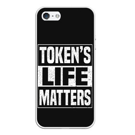 Чехол для iPhone 5/5S матовый с принтом TOKENS LIFE MATTERS в Тюмени, Силикон | Область печати: задняя сторона чехла, без боковых панелей | cartman | kenny | park | south | southpark | картман | кенни | мульт | мультик | парк | персонаж | персонажи | сериал | южный