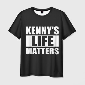 Мужская футболка 3D с принтом KENNYS LIFE MATTERS в Тюмени, 100% полиэфир | прямой крой, круглый вырез горловины, длина до линии бедер | cartman | kenny | park | south | southpark | картман | кенни | мульт | мультик | парк | персонаж | персонажи | сериал | южный