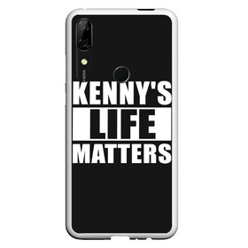 Чехол для Honor P Smart Z с принтом KENNYS LIFE MATTERS в Тюмени, Силикон | Область печати: задняя сторона чехла, без боковых панелей | Тематика изображения на принте: cartman | kenny | park | south | southpark | картман | кенни | мульт | мультик | парк | персонаж | персонажи | сериал | южный