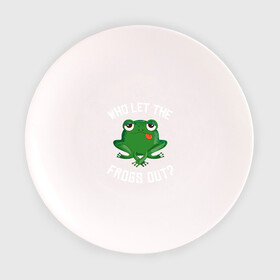 Тарелка с принтом Who let the frogs out?  в Тюмени, фарфор | диаметр - 210 мм
диаметр для нанесения принта - 120 мм | Тематика изображения на принте: жаба | лягушка