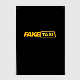 Постер с принтом Fake Taxi в Тюмени, 100% бумага
 | бумага, плотность 150 мг. Матовая, но за счет высокого коэффициента гладкости имеет небольшой блеск и дает на свету блики, но в отличии от глянцевой бумаги не покрыта лаком | fake taxi | faketaxi | taxi | такси | таксист | фейк такси | фейковое такси | фейктакси