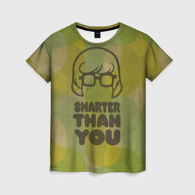 Женская футболка 3D с принтом Smart Than You в Тюмени, 100% полиэфир ( синтетическое хлопкоподобное полотно) | прямой крой, круглый вырез горловины, длина до линии бедер | scooby doo | vdosadir | velma dinkle | велма динкли | скуби ду | уильям ханна