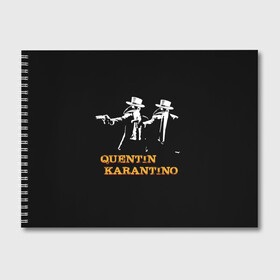 Альбом для рисования с принтом QUENTIN KARANTINO в Тюмени, 100% бумага
 | матовая бумага, плотность 200 мг. | covid 19 | karantino | mem | meme | memes | quentin | tarantino | вирус | доктор | карантин | карантино | квентин | кличко | коронавирус | криминальное | мем | мемы | тарантино | чтиво | чумной