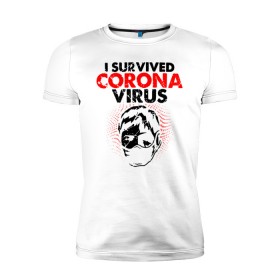 Мужская футболка премиум с принтом Я пережил коронавирус в Тюмени, 92% хлопок, 8% лайкра | приталенный силуэт, круглый вырез ворота, длина до линии бедра, короткий рукав | 2019   ncov | coronavirus | covid | covid 19 | ncov | virus | арт | биологическая опасность | болезнь | вирус | знак | карантин | корона | коронавирус | короновирус | мем | мой руки | пандемия | помой руки | прикол | символ | ч