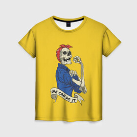 Женская футболка 3D с принтом We Can Do It в Тюмени, 100% полиэфир ( синтетическое хлопкоподобное полотно) | прямой крой, круглый вырез горловины, длина до линии бедер | we can do it | арт | лозунг | мы можем | скелет | феминизм | юмор