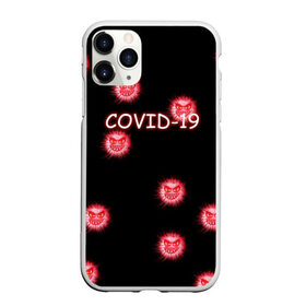 Чехол для iPhone 11 Pro Max матовый с принтом COVID-19 в Тюмени, Силикон |  | Тематика изображения на принте: 3d | covid 19 | болезнь | вирус | коллаборация | коронавирус | логотип | надпись | эпидемия