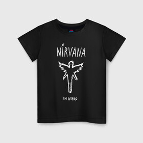 Детская футболка хлопок с принтом Nirvana In utero в Тюмени, 100% хлопок | круглый вырез горловины, полуприлегающий силуэт, длина до линии бедер | in utero | nevermind | nirvana | nirvana in utero | smile | курт кобейн | нирвана | нирвана in utero