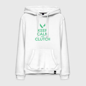 Мужская толстовка хлопок с принтом KEEP CALM CLUTCH в Тюмени, френч-терри, мягкий теплый начес внутри (100% хлопок) | карман-кенгуру, эластичные манжеты и нижняя кромка, капюшон с подкладом и шнурком | Тематика изображения на принте: breach | cs go | cypher | jett | league of legends | legends of runeterra | lol | omen | overwatch | phoenix | riot | riot games | sage | sona | sova | valorant | viper | валорант | кс го | лига легенд | лол