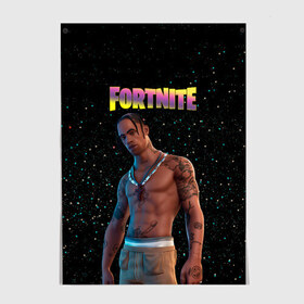 Постер с принтом Travis Scott, Fortnite в Тюмени, 100% бумага
 | бумага, плотность 150 мг. Матовая, но за счет высокого коэффициента гладкости имеет небольшой блеск и дает на свету блики, но в отличии от глянцевой бумаги не покрыта лаком | astronomical | epic games | fortnite | travis scott | ивент | ивент fortnite | концерт | концерт fortnite | скин travis scott | тревис | трэвис скотт | фортнайт