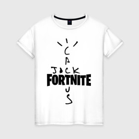 Женская футболка хлопок с принтом FORTNITE X TRAVIS SCOTT в Тюмени, 100% хлопок | прямой крой, круглый вырез горловины, длина до линии бедер, слегка спущенное плечо | astro | astronomical | astroworld | cactus | fort | fortnite | jack | nite | nomical | scott | travis | world | астро | астрономикал | джек | джэк | кактус | найт | номикал | скотт | трэвис | форт | фортнайт