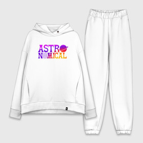 Женский костюм хлопок Oversize с принтом ASTRONOMICAL в Тюмени,  |  | arstroworld | astronomical | fortnite | travis scott | travis scott fortnite | астрономикал | трэвис скотт | трэвис скотт фортнайт | фортнайт