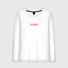 Женский лонгслив хлопок с принтом damn merch в Тюмени, 100% хлопок |  | Тематика изображения на принте: aftermath | damn | dawg | hip | hip hop | hop | interscope | kendrick | kendrick lamar | kid | lamar | official video | rap | rap hip hop | records | tde | top