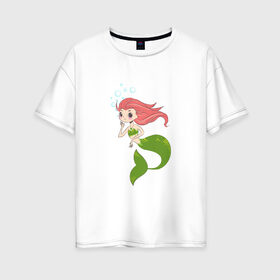 Женская футболка хлопок Oversize с принтом Русалка в Тюмени, 100% хлопок | свободный крой, круглый ворот, спущенный рукав, длина до линии бедер
 | детские | лето | морская | мультфильмы | пляж | русалка