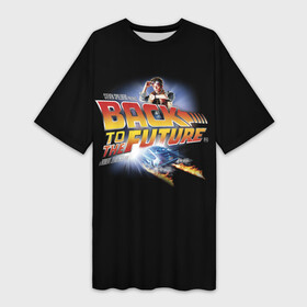 Платье-футболка 3D с принтом Back to the Future в Тюмени,  |  | back to the future | bttf | марти макфлай