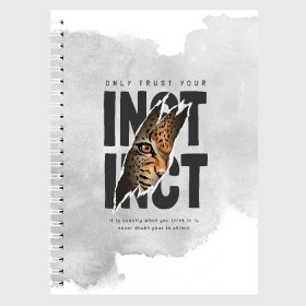 Тетрадь с принтом INSTINCT Инстинкт хищника тигр в Тюмени, 100% бумага | 48 листов, плотность листов — 60 г/м2, плотность картонной обложки — 250 г/м2. Листы скреплены сбоку удобной пружинной спиралью. Уголки страниц и обложки скругленные. Цвет линий — светло-серый
 | Тематика изображения на принте: большая кошка. тигр | дикая природа | инстинкт | инстинкт выживания | кошка | лев | леопард | надпись | текст | фраза | хищник | хищница