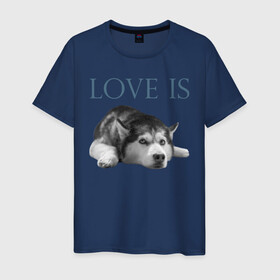 Мужская футболка хлопок с принтом Любовь - это хаски в Тюмени, 100% хлопок | прямой крой, круглый вырез горловины, длина до линии бедер, слегка спущенное плечо. | Тематика изображения на принте: дрессировка | забота | любовь | сибирский хаски | собака | собаки | собачка | собачник | увлечение | хаски | хобби