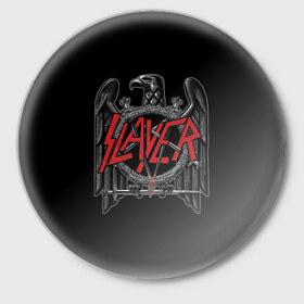 Значок с принтом Slayer в Тюмени,  металл | круглая форма, металлическая застежка в виде булавки | slayer | арт | музыка | рок | трэш метал