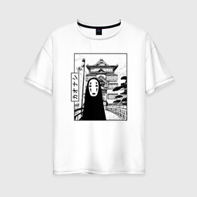 Женская футболка хлопок Oversize с принтом No-Face Spirited Away Ghibli в Тюмени, 100% хлопок | свободный крой, круглый ворот, спущенный рукав, длина до линии бедер
 | ghibli | hayao miyazaki | no face | spirited away | studio ghibli | аниме | безликий | гибли | манга | унесенные призраками