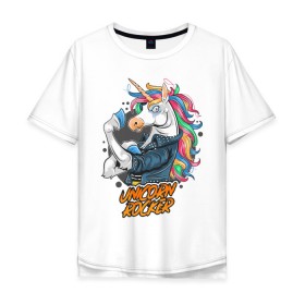 Мужская футболка хлопок Oversize с принтом Unicorn Rocker в Тюмени, 100% хлопок | свободный крой, круглый ворот, “спинка” длиннее передней части | art | rock | rocker | unicorn | арт | единорог | животные | картинка | рисунок | рок | рокер