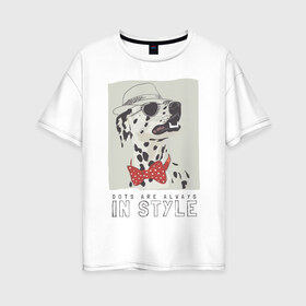 Женская футболка хлопок Oversize с принтом далматинец на стиле в Тюмени, 100% хлопок | свободный крой, круглый ворот, спущенный рукав, длина до линии бедер
 | арт | бабочка | далматинец | джентльмен | животные | картинка | мода | на моде | очки | пес | рисунок | собака | стиль | стильная собака | шляпа