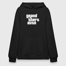 Худи SuperOversize хлопок с принтом GTA в Тюмени, 70% хлопок, 30% полиэстер, мягкий начес внутри | карман-кенгуру, эластичная резинка на манжетах и по нижней кромке, двухслойный капюшон
 | grand theft auto | grove street | grove street 4 life | gta | gta 4 | gta 5 | gta sa | gta v | gta vice city | samp | san andreas | vice city | грув стрит | игры | самп | сан андреас