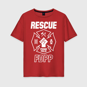 Женская футболка хлопок Oversize с принтом PROMARE FDPP в Тюмени, 100% хлопок | свободный крой, круглый ворот, спущенный рукав, длина до линии бедер
 | anime | fdpp | fire rеscue | mad burnish | promare | аниме | гало | лио | опалённые | пожарники | пожарные | промар