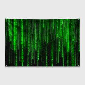 Флаг-баннер с принтом Матрица код цифры программист в Тюмени, 100% полиэстер | размер 67 х 109 см, плотность ткани — 95 г/м2; по краям флага есть четыре люверса для крепления | бинарный код | веб | вирус | всемирная паутина | двоичный код | зеленый | интернет | информация | кибер | код | кодер | кодирование | матрица | наука | олдскул | по | программирование