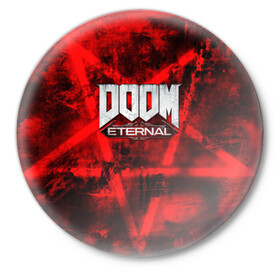 Значок с принтом Doom Eternal в Тюмени,  металл | круглая форма, металлическая застежка в виде булавки | bethesda softworks | doom eternal | doomguy | id software | демоны | дум этернал | марс | палач рока | этернал