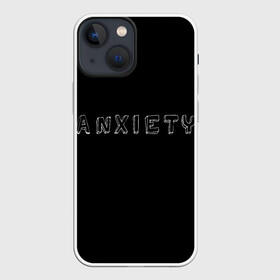 Чехол для iPhone 13 mini с принтом Тревожность в Тюмени,  |  | sad | грусть | прикольная надпись | тревога | чёрный