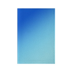 Обложка для паспорта матовая кожа с принтом blue в Тюмени, натуральная матовая кожа | размер 19,3 х 13,7 см; прозрачные пластиковые крепления | gradient | summer | textures | tie dye | абстракт | градиент | лето | море | небо | переход | радуга | синяя | тай дай | текстура | текстуры | хиппи | цвета