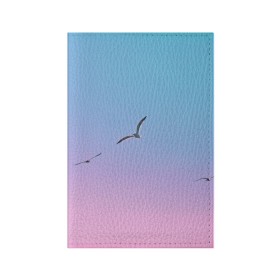 Обложка для паспорта матовая кожа с принтом чайки птицы полет градиент в Тюмени, натуральная матовая кожа | размер 19,3 х 13,7 см; прозрачные пластиковые крепления | градиент | закат | минимализм | небо | полет | природа | просто | птицы | рассвет | чайки