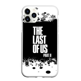 Чехол для iPhone 11 Pro Max матовый с принтом ОДНИ ИЗ НАС l THE LAST OF US 2 в Тюмени, Силикон |  | Тематика изображения на принте: ellie | game | joel | naughty dog | part 2 | the last of us | джоэл | одни из нас | элли