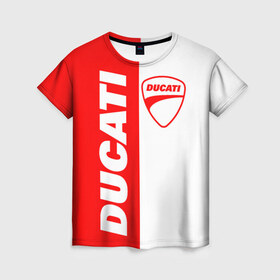 Женская футболка 3D с принтом DUCATI [4] в Тюмени, 100% полиэфир ( синтетическое хлопкоподобное полотно) | прямой крой, круглый вырез горловины, длина до линии бедер | ducati | moto | дукати | мото | мотоцикл