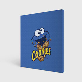 Холст квадратный с принтом Cookies в Тюмени, 100% ПВХ |  | cookie | cookiemonster | delicious | eat | monster | yummy | еда | коржик | куки | кукимонстр | монстр | печенье | сезам | сладости | улица | улицасезам