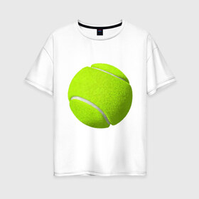 Женская футболка хлопок Oversize с принтом Теннис в Тюмени, 100% хлопок | свободный крой, круглый ворот, спущенный рукав, длина до линии бедер
 | exclusive merch | большой | игра | мяч | спорт | теннис