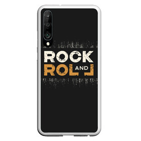 Чехол для Honor P30 с принтом Rock and Roll (Z) в Тюмени, Силикон | Область печати: задняя сторона чехла, без боковых панелей | rock | rock and roll | блюз | госпел | драйв | кантри | качайся и катись | музыка | музыкальная | панк | панки | рок | рок н ролл | рокер | хой