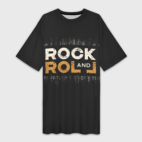 Платье-футболка 3D с принтом Rock and Roll (Z) в Тюмени,  |  | rock | rock and roll | блюз | госпел | драйв | кантри | качайся и катись | музыка | музыкальная | панк | панки | рок | рок н ролл | рокер | хой