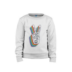 Детский свитшот хлопок с принтом PEACE LOVE HOPE (Z) в Тюмени, 100% хлопок | круглый вырез горловины, эластичные манжеты, пояс и воротник | hope | love | peace | два пальца | жесть | знак | любить | любовь | мир | радуга | хипи | хиппи