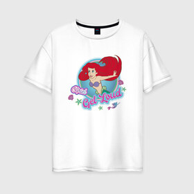 Женская футболка хлопок Oversize с принтом The Little Mermaid Ariel в Тюмени, 100% хлопок | свободный крой, круглый ворот, спущенный рукав, длина до линии бедер
 | ariel | disney princess | the little mermaid | vdkimel | ариэль | русалочка