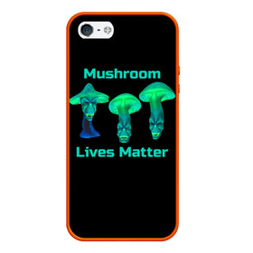 Чехол для iPhone 5/5S матовый с принтом Mushroom Lives Matter в Тюмени, Силикон | Область печати: задняя сторона чехла, без боковых панелей | black lives matter | lives matter | гриб | грибнику | грибной | грибы | грибы лозунг | грибы монстры | грибы надпись | грибы неон | грибы прикол | грибы текст | злые грибы | неоновые грибы | сбор грибов