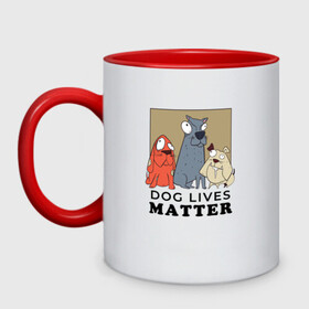 Кружка двухцветная с принтом Dog Lives Matter в Тюмени, керамика | объем — 330 мл, диаметр — 80 мм. Цветная ручка и кайма сверху, в некоторых цветах — вся внутренняя часть | all lives matter | black lives matter | blm | bulldog | dog | dogs | parody | spaniel | бульдог | все жизни важны | дог | пародия | псы | смешная | смешные | собака | собаки | собачка | собачки | спаниель | упоротая | упоротые | черные жизн
