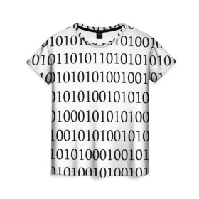 Женская футболка 3D с принтом 101 в Тюмени, 100% полиэфир ( синтетическое хлопкоподобное полотно) | прямой крой, круглый вырез горловины, длина до линии бедер | 101 | binary code | machine language | programming | двоичный код | программирования