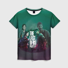 Женская футболка 3D с принтом The Last of Us Part II в Тюмени, 100% полиэфир ( синтетическое хлопкоподобное полотно) | прямой крой, круглый вырез горловины, длина до линии бедер | the last of us 2 | the last of us part ii | джоэл | один из нас | элли
