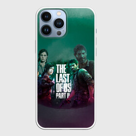 Чехол для iPhone 13 Pro Max с принтом The Last of Us Part II в Тюмени,  |  | Тематика изображения на принте: the last of us 2 | the last of us part ii | джоэл | один из нас | элли